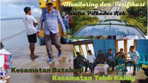 Monitoring dan Verifikasi Panitia Pilkades Tingkat Kabupaten Buru di Kecamatan Batabual dan Kecamatan Teluk Kaiely.